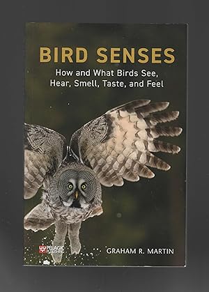 Seller image for Bird Senses: How and What Birds See, Hear, Smell, Taste, and Feel for sale by Calluna Books