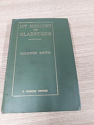 Bild des Verkufers fr My Memory of Gladstone zum Verkauf von Cambridge Rare Books