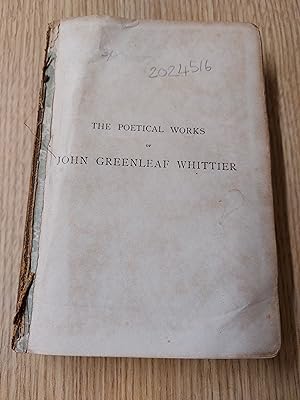 Bild des Verkufers fr The Poetical Works Of John Greenleaf Whittier zum Verkauf von Cambridge Rare Books