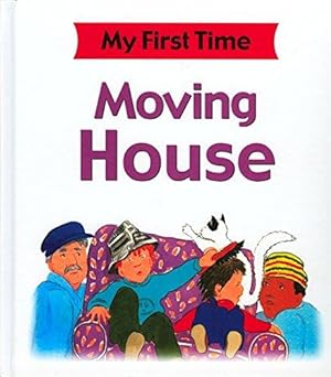 Imagen del vendedor de Moving House (My First Time) a la venta por WeBuyBooks