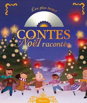 Bild des Verkufers fr LES PLUS BEAUX CONTES DE NOEL RACONTES (+CD) zum Verkauf von WeBuyBooks