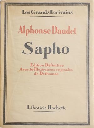 Sapho, édition définitive avec 16 illustrations de Dethomas