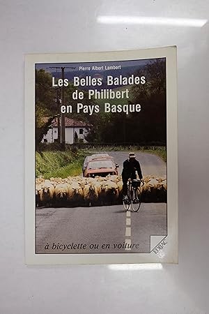 Image du vendeur pour Les Belles balades de Philibert en Pays basque mis en vente par Librairie du Levant