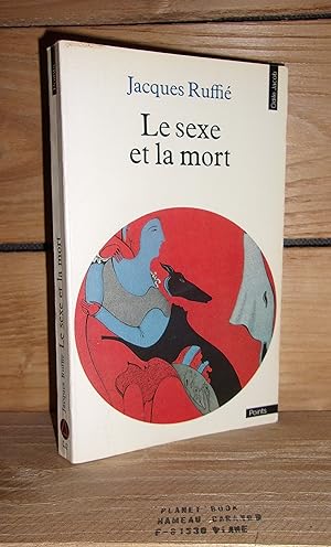 Image du vendeur pour LE SEXE ET LA MORT mis en vente par Planet's books