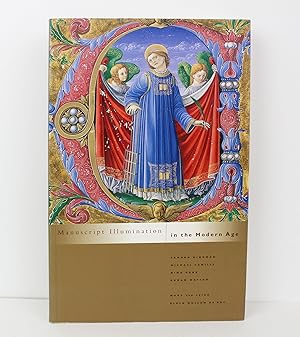 Imagen del vendedor de Manuscript Illumination In The Modern Age a la venta por Peak Dragon Bookshop 39 Dale Rd Matlock