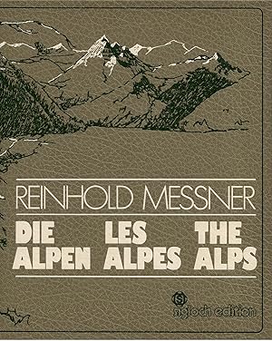 Die Alpen - Les Alpes - The Alps.