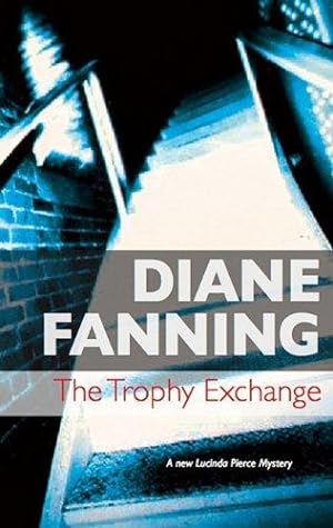 Seller image for The Trophy Exchange (A Lucinda Pierce Mystery) for sale by WeBuyBooks