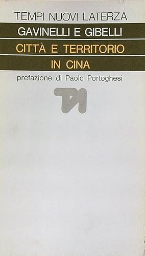 Imagen del vendedor de Citta' e territorio in Cina a la venta por Librodifaccia