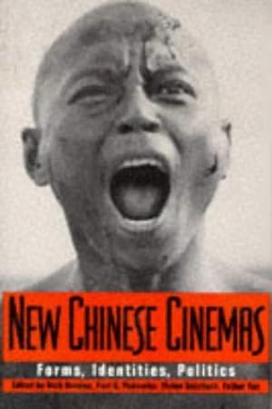 Bild des Verkufers fr New Chinese Cinemas: Forms, Identities, Politics zum Verkauf von WeBuyBooks