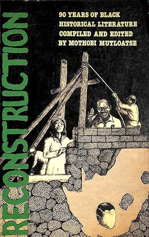 Bild des Verkufers fr Reconstruction: 90 Years of Black Historical Literature (Staffrider Series) zum Verkauf von M Godding Books Ltd