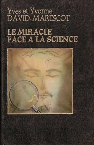 Le miracle face a la science