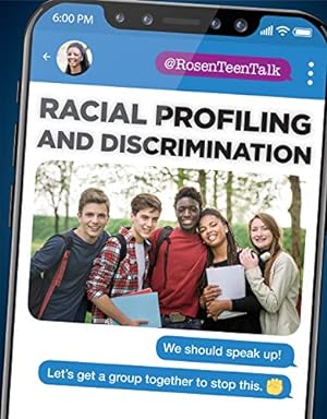 Seller image for Racial Profiling and Discrimination (@rosenteentalk) for sale by Redux Books