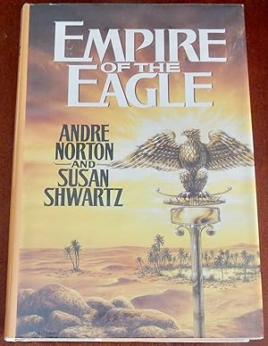Seller image for Empire of the Eagle for sale by Canford Book Corral