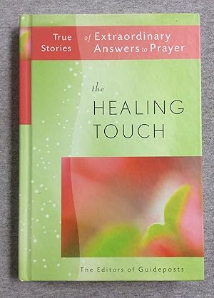 Seller image for The Healing Touch, True Stories Of Extraordinary Answers To Prayer Series for sale by Book Nook