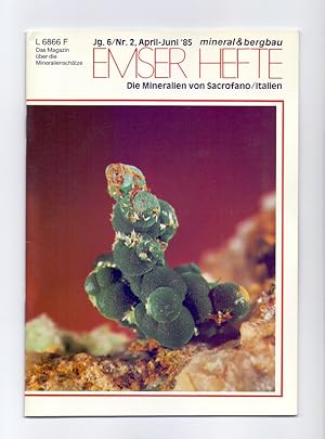 Bild des Verkufers fr Die Mineralien von Sacrofano/ Italien. Emser Hefte, Jg. 6, Nr. 2, April- Juni 1985. Das farbige Mineralien-Magazin. zum Verkauf von Die Wortfreunde - Antiquariat Wirthwein Matthias Wirthwein