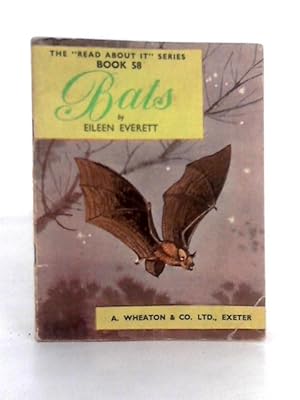 Seller image for Bats; The "Read About It" Series Book 58 for sale by World of Rare Books