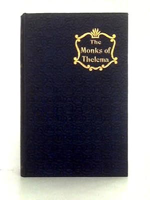 Imagen del vendedor de The Monks of Thelema a la venta por World of Rare Books