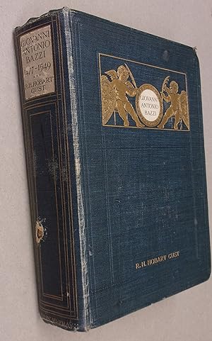 Image du vendeur pour Giovanni Antonio Bazzi, Hitherto Usually Styled "Sodoma", the Man and the Painter 1477-1549, a Study mis en vente par Baggins Book Bazaar Ltd