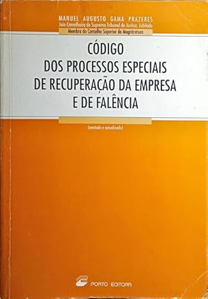 Bild des Verkufers fr CDIGO DOS PROCESSOS ESPECIAIS DE RECUPERAO DA EMPRESA E DE FALNCIA. zum Verkauf von Livraria Castro e Silva