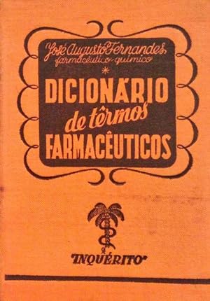 DICIONÁRIO DE TÊRMOS FARMACÊUTICOS.