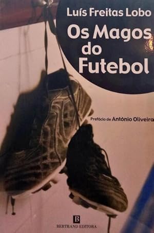 OS MAGOS DO FUTEBOL.