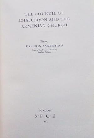 Seller image for THE COUNCIL OF CHALCEDON AND THE ARMENIAN CHURCH. for sale by Livraria Castro e Silva