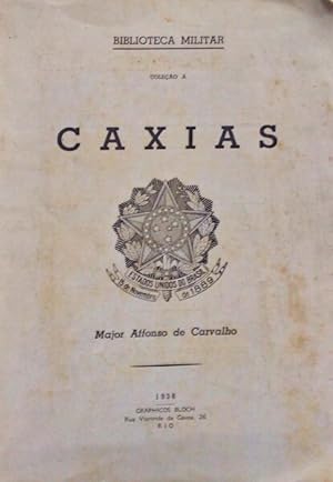 Immagine del venditore per CAXIAS. venduto da Livraria Castro e Silva