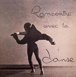 RECONTRE AVEC LA DANSE.