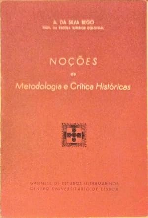 NOÇÕES DE METODOLOGIA E CRÍTICA HISTÓRICAS.