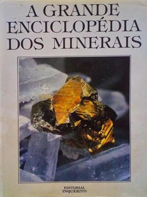 A GRANDE ENCICLOPÉDIA DOS MINERAIS.