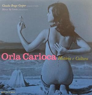 Image du vendeur pour ORLA CARIOCA, HISTRIA E CULTURA. mis en vente par Livraria Castro e Silva