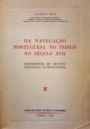 DA NAVEGAÇÃO PORTUGUESA NO ÍNDICO NO SÉCULO XVII. [1.ª EDIÇÃO]