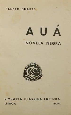 AUÁ, NOVELA NEGRA.