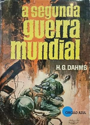 Imagen del vendedor de A SEGUNDA GUERRA MUNDIAL. a la venta por Livraria Castro e Silva