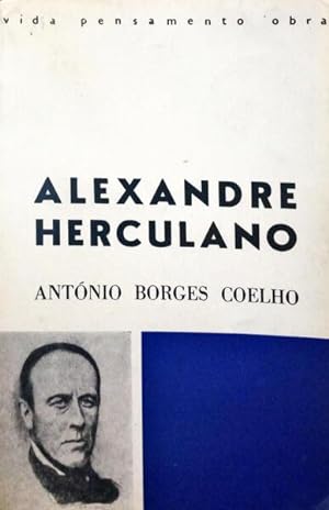 Seller image for ALEXANDRE HERCULANO. for sale by Livraria Castro e Silva