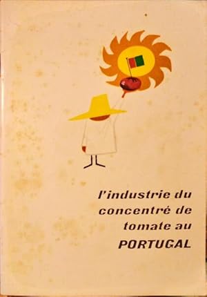 L'INDUSTRIE DU CONCENTRÉ DE TOMATE AU PORTUGAL.