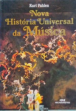 NOVA HISTÓRIA UNIVERSAL DA MÚSICA. [3 VOLS.]