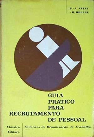 Seller image for GUIA PRTICO PARA RECRUTAMENTO DE PESSOAL. for sale by Livraria Castro e Silva