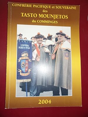Confrérie pacifique & souveraine des Tasto Mounjetos du Comminges 2004