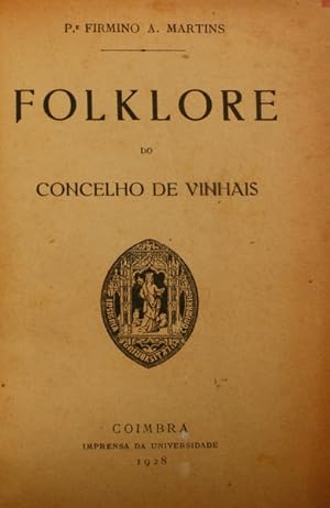 FOLKLORE DO CONCELHO DE VINHAIS.