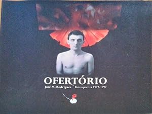 Immagine del venditore per OFERTRIO, JOS M. RODRIGUES, RETROSPECTIVA 1972-1997. venduto da Livraria Castro e Silva