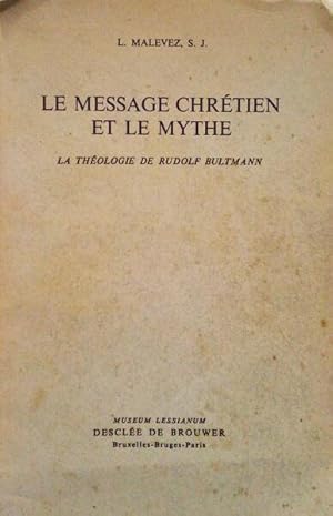 Imagen del vendedor de LE MESSAGE CHRTIEN ET LE MYTHE. a la venta por Livraria Castro e Silva