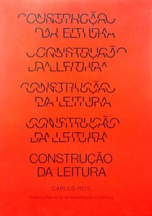 Bild des Verkufers fr CONSTRUO DA LEITURA, ENSAIOS DE METODOLOGIA E DE CRTICA LITERRIA. zum Verkauf von Livraria Castro e Silva