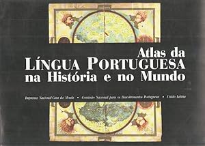 ATLAS DA LÍNGUA PORTUGUESA NA HISTÓRIA E NO MUNDO.