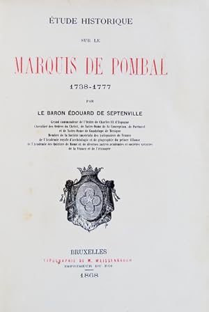 ÉTUDE HISTORIQUE SUR LE MARQUIS DE POMBAL 1738-1777.