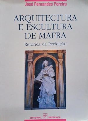 Seller image for ARQUITECTURA E ESCULTURA DE MAFRA. for sale by Livraria Castro e Silva