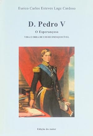 Seller image for D. PEDRO V. O ESPERANOSO. for sale by Livraria Castro e Silva