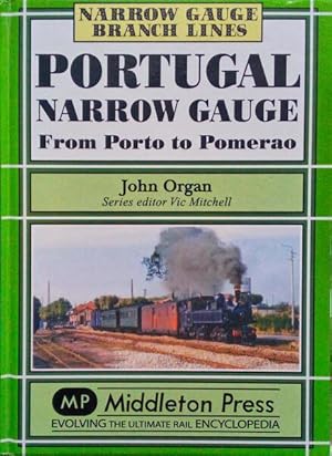 Bild des Verkufers fr PORTUGAL NARROW GAUGE FROM PORTO TO POMERAO. zum Verkauf von Livraria Castro e Silva