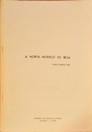 A HORTA-MODELO DE BEJA.