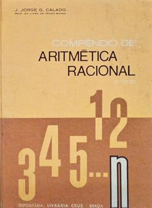 Immagine del venditore per COMPNDIO DE ARITMTICA RACIONAL: ENSINO LICEAL, 3. CICLO. [2. EDIO] venduto da Livraria Castro e Silva